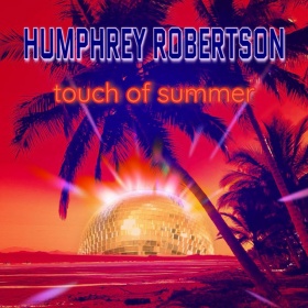 HUMPHREY ROBERTSON - TOUCH OF SUMMER